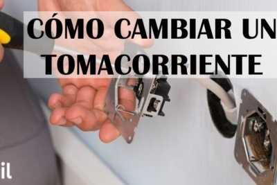 ¿Cómo cambiar un tomacorriente?